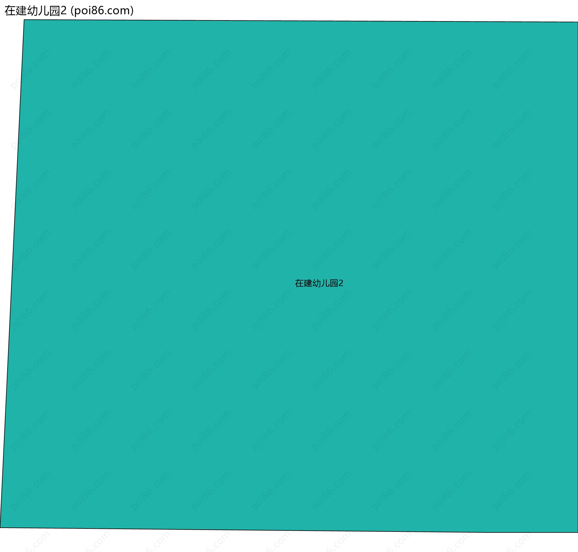 在建幼儿园2边界地图